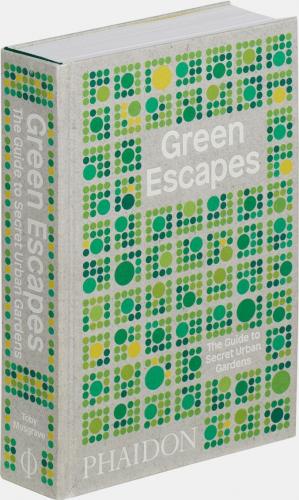 книга Green Escapes: The Guide to Secret Urban Gardens, автор: Toby Musgrave