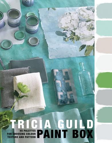 книга Tricia Guild Paint Box: 45 Palettes for Choosing Color Texture and Pattern, автор: Tricia Guild
