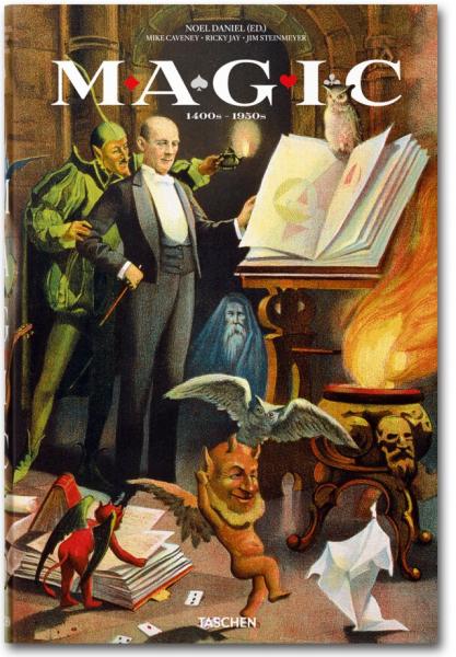 книга Magic. 1400-1950, автор: Mike Caveney, Jim Steinmeyer