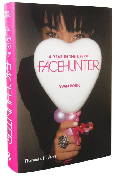 обложка книги A Year in the Life of Face Hunter книга A Year in the Life of Face Hunter, автор: Yvan Rodic