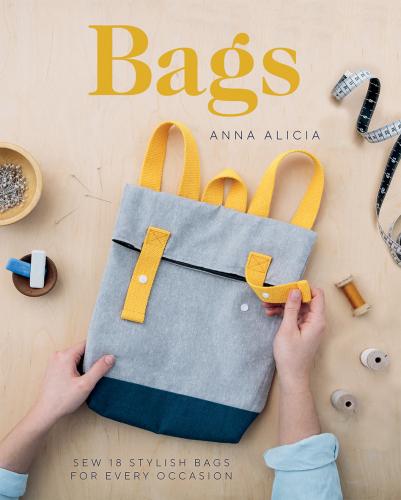 обложка книги Bags: Sew 18 Stylish Bags for Every Occasion книга Bags: Sew 18 Stylish Bags for Every Occasion, автор: Anna Alicia