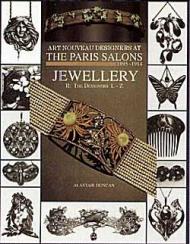 The Paris Salons 1895-1914: Volume ll Jewellery L-Z Alastair Duncan
