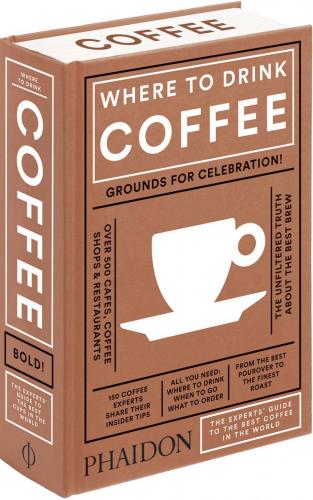 обложка книги Where to Drink Coffee книга Where to Drink Coffee, автор: Liz Clayton and Avidan Ross