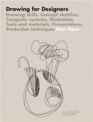 Drawing for Designers Alan Pipes