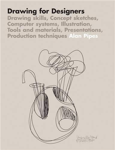 книга Drawing for Designers, автор: Alan Pipes