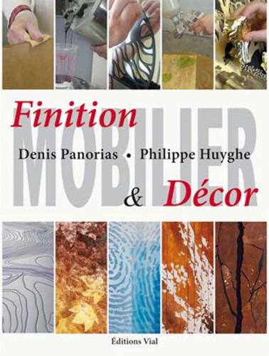 книга Finition et decor du mobilier, автор: Denis Panorias, Philippe Huyghe