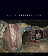 Paris Underground, автор: Caroline Archer, Alexandre Parre