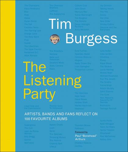 книга The Listening Party: Artists, Bands And Fans Reflect On 100 Favourite Albums, автор: Tim Burgess