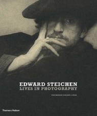 Edward Steichen - Lives in Photography Todd Brandow, William A. Ewing