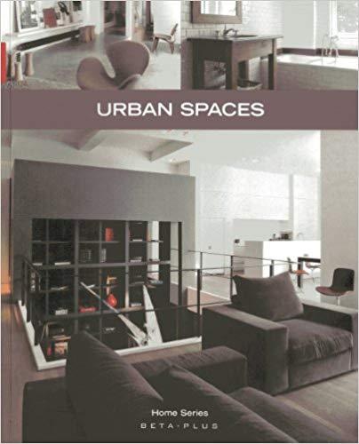 обложка книги Home Series 11: Urban Spaces книга Home Series 11: Urban Spaces, автор: Alexandra Druesne, Jo Pauwels