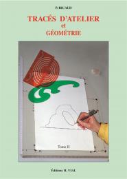 Traces d'Atelier та Geometrie. Tome 2 Pierre Ricaud