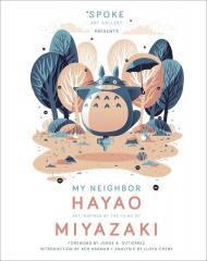 My Neighbor Hayao: Art Inspired by the Films of Miyazaki Spoke Art Gallery, Ken Harman