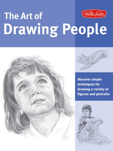 обложка книги The Art of Drawing People: Discover Simple Techniques for Drawing a Variety of Figures and Portraits книга The Art of Drawing People: Discover Simple Techniques for Drawing a Variety of Figures and Portraits, автор: Debra Kauffman Yaun, William Powell, Ken Goldman, Walter Foster