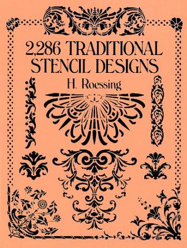 обложка книги 2,286 Traditional Stencil Designs книга 2,286 Traditional Stencil Designs, автор: H. Roessing