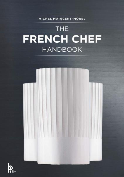 книга The French Chef Рука: La cuisine de reference, автор: Michel Maincent-Morel