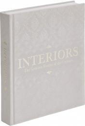Interiors: The Greatest Rooms of the Century (Velvet Cover Color is Platinum Gray) Phaidon Editors