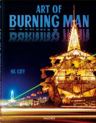 NK Guy. Art of Burning Man, автор: NK Guy