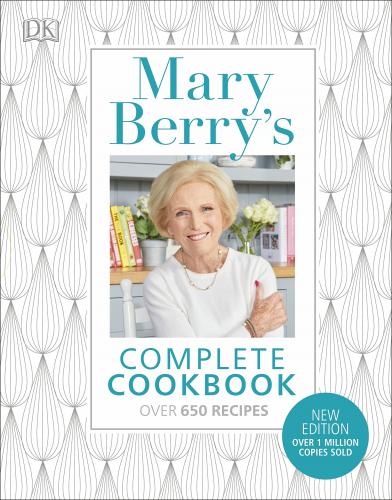 книга Mary Berry's Complete Cookbook: Over 650 recipes, автор: Mary Berry