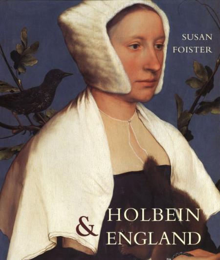 обложка книги Holbein and England книга Holbein and England, автор: Susan Foister