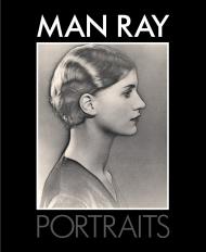 Man Ray: Portraits, автор: Terence Pepper, Marina Warner