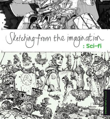 книга Sketching from the Imagination: Sci-fi, автор: 3DTotal Publishing