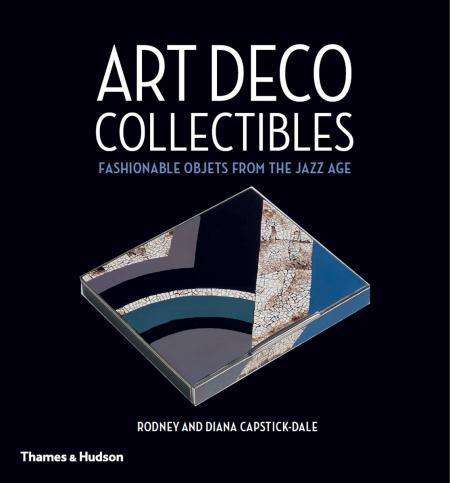 обложка книги Art Deco Collectibles: Fashionable Objeсts from the Jazz Age книга Art Deco Collectibles: Fashionable Objeсts from the Jazz Age, автор: Rodney and Diana Capstick-Dale