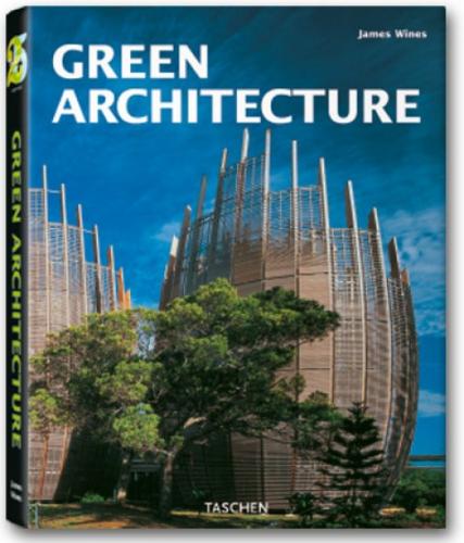 обложка книги Green Architecture (Taschen 25th Anniversary Series) книга Green Architecture (Taschen 25th Anniversary Series), автор: Philip Jodidio (Editor)