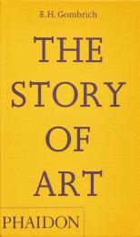 The Story of Art, автор: E.H. Gombrich, with a new preface by Leonie Gombrich