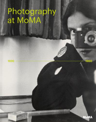 обложка книги Photography at MoMA: 1920 - 1960 книга Photography at MoMA: 1920 - 1960, автор: Quentin Bajac