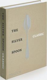 The Silver Spoon Classic, автор: The Silver Spoon Kitchen