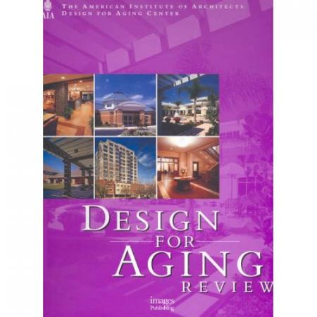 обложка книги Design for Aging Review 2 книга Design for Aging Review 2, автор: American Institute of Architects Design for Aging Center