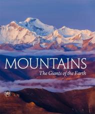 Mountains: The Giants of the Earth, автор: Massimo Zanella