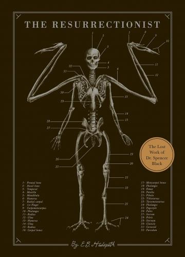 книга The Resurrectionist: The Lost Work and Writings of Dr. Spencer Black: The Lost Work of Dr. Spencer Black, автор: E. B. Hudspeth