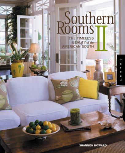 обложка книги Southern Rooms 2: The Timeless Beauty of the American South книга Southern Rooms 2: The Timeless Beauty of the American South, автор: Shannon Howard