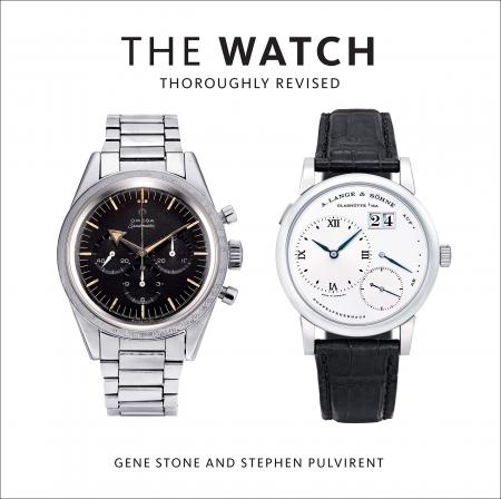 книга The Watch, Thoroughly Revised, автор: Gene Stone, Stephen Pulvirent