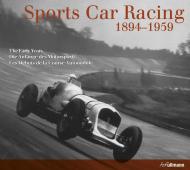 Sports Car Racing 1895-1959: The Early Years Brian Laban