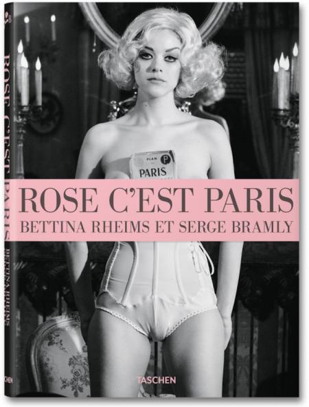 обложка книги Bettina Rheims, Serge Bramly, Rose, c'est Paris книга Bettina Rheims, Serge Bramly, Rose, c'est Paris, автор: Bettina Rheims, Serge Bramly