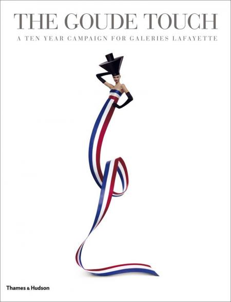 обложка книги The Goude Touch: A Ten Year Campaign for Galeries Lafayette книга The Goude Touch: A Ten Year Campaign for Galeries Lafayette, автор: Jean-Paul Goude, Patrick Mauries