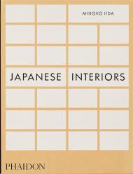 Japanese Interiors, автор: Mihoko Iida, with contributions by Danielle Demetriou