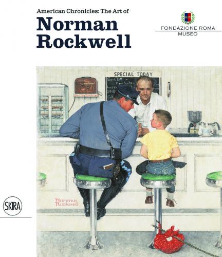 обложка книги American Chronicles: The Art of Norman Rockwell книга American Chronicles: The Art of Norman Rockwell, автор: Danilo Eccher, Stephanie Haboush Plunkett