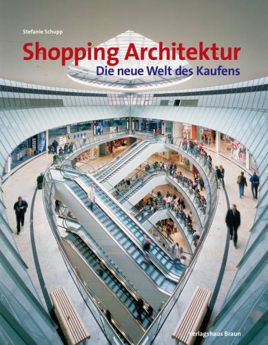 обложка книги Shopping Architektur книга Shopping Architektur, автор: Stefanie Schupp