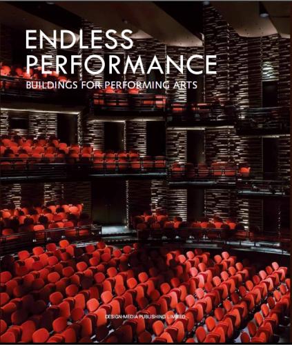 обложка книги Endless Performance - Buildings for Performing Arts книга Endless Performance - Buildings for Performing Arts, автор: