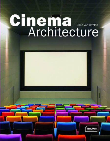обложка книги Cinema Architecture книга Cinema Architecture, автор: Chris van Uffelen