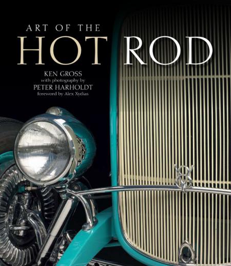 обложка книги Art of the Hot Rod книга Art of the Hot Rod, автор: Ken Gross, Peter Harholdt