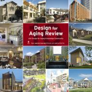 Design for Aging Review 10: AIA Design for Aging Knowledge Community American Institute Architects