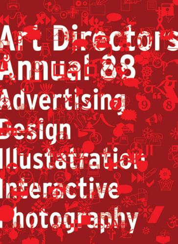 обложка книги The Art Directors Annual 88: Advertising Design Illustration Interactive Photography книга The Art Directors Annual 88: Advertising Design Illustration Interactive Photography, автор: Art Directors Club