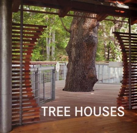 книга Tree Houses, автор: 