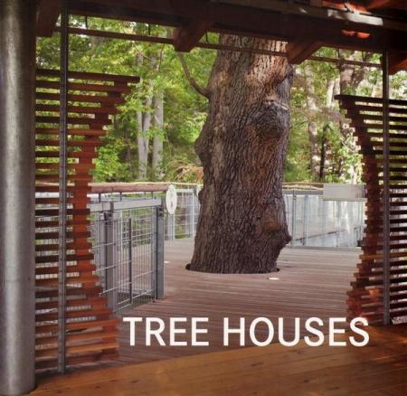 обложка книги Tree Houses книга Tree Houses, автор: