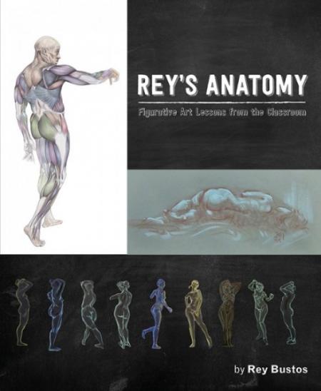книга Rey's Anatomy: Figurative Art Lessons from the Classroom, автор: Bustos Rey