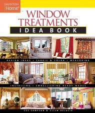 Window Treatments Idea Book, автор: Sue Sampson, Ellen DeLucia